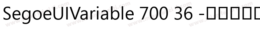 SegoeUIVariable 700 36 字体转换